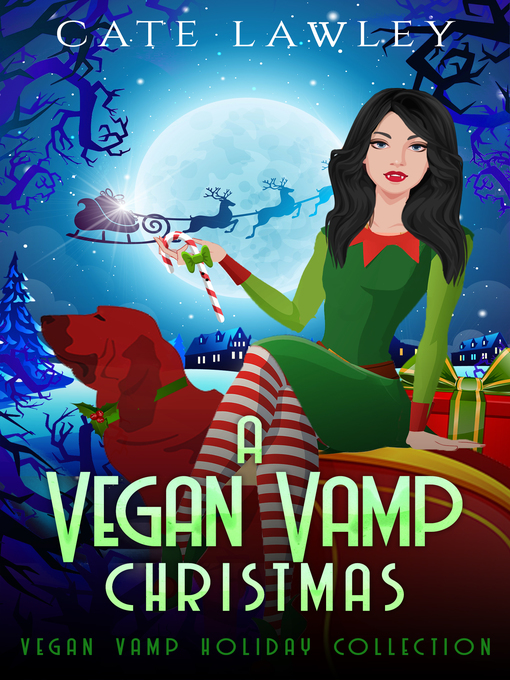 Title details for A Vegan Vamp Christmas by Cate Lawley - Available